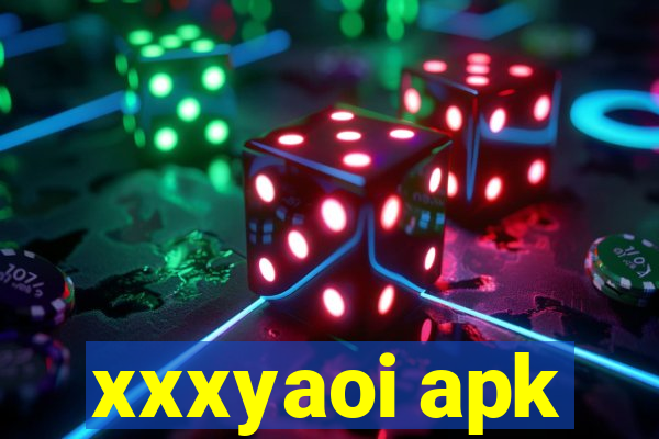 xxxyaoi apk